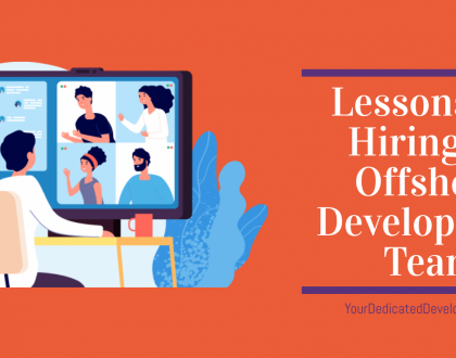 Lessons for Hiring an Offshore Development Team