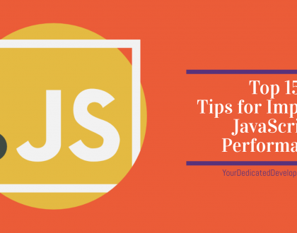 Top 15 Tips for Improving JavaScript Performance