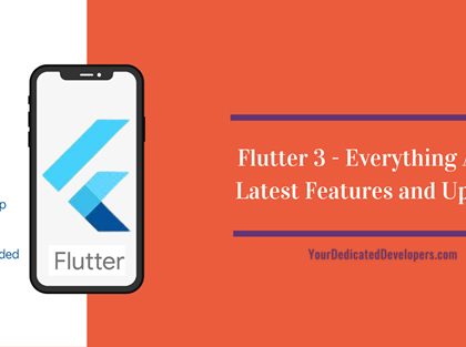 Flutter 3 - Everything About Latest Features and Updates